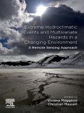 Extreme Hydroclimatic Events and Multivariate Hazards in a Changing Environment (eBook, ePUB)