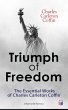 Triumph of Freedom: The Essential Works... - Bild 1