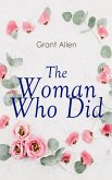 The Woman Who Did (eBook, ePUB)