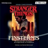 Stranger Things: Finsternis DIE OFFIZIELLE DEUTSCHE AUSGABE – ein NETFLIX-Original (MP3-Download)