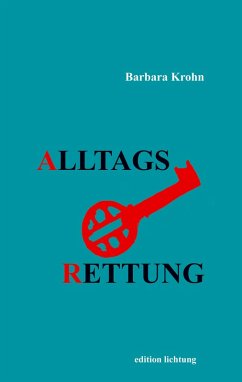 Alltagsrettung (eBook, ePUB) - Krohn, Barbara