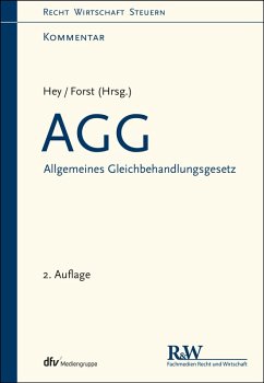 AGG - Allgemeines Gleichbehandlungsgesetz (eBook, ePUB) - Hey, Thomas; Forst, Gerrit
