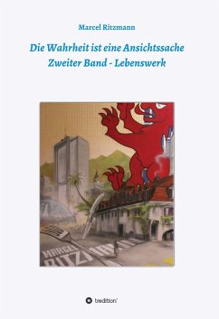 Die Wahrheit ist eine Ansichtssache - Zweiter Band (eBook, ePUB) - Ritzmann, Marcel