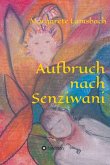 Aufbruch nach Senziwani (eBook, ePUB)