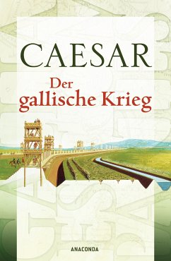 Der gallische Krieg (eBook, ePUB) - Caesar