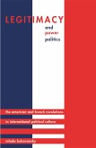 Legitimacy and Power Politics (eBook, ePUB)