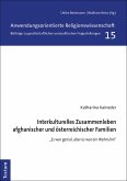 Interkulturelles Zusammenleben afghanischer und österreichischer Familien (eBook, PDF)