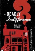 Deadly Indifference (eBook, ePUB)