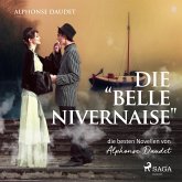 Die 'Belle Nivernaise' - Die besten Novellen von Alphonse Daudet (Ungekürzt) (MP3-Download)