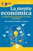 GuíaBurros La mente económica (eBook, ePUB)