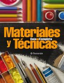 Guía completa de materiales y técnicas (eBook, ePUB)
