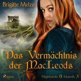Das Vermächtnis der MacLeods (Highlands & Islands 3) (MP3-Download)