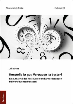 Kontrolle ist gut, Vertrauen ist besser? (eBook, PDF) - Seitz, Julia