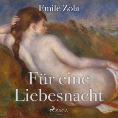 Für eine Liebesnacht (Ungekürzt) (MP3-Download) - Zola, Emile