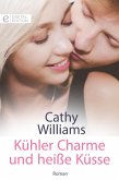 Kühler Charme und heiße Küsse (eBook, ePUB)