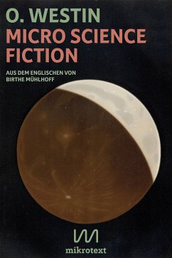 Micro Science Fiction (eBook, ePUB) - Westin, O.