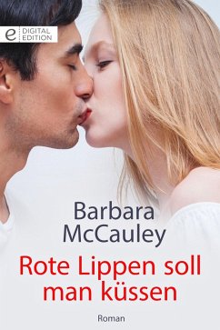 Rote Lippen soll man küssen (eBook, ePUB) - Mccauley, Barbara
