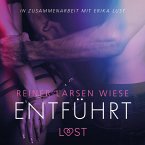 Entführt: Erika Lust-Erotik (Ungekürzt) (MP3-Download)