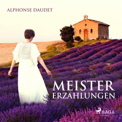 Meistererzählungen (Ungekürzt) (MP3-Download) - Daudet, Alphonse