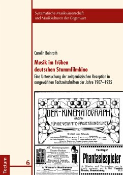 Musik im frühen deutschen Stummfilmkino (eBook, PDF) - Beinroth, Carolin