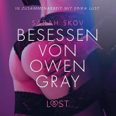 Besessen von Owen Gray: Erika Lust-Erotik (Ungekürzt) (MP3-Download)