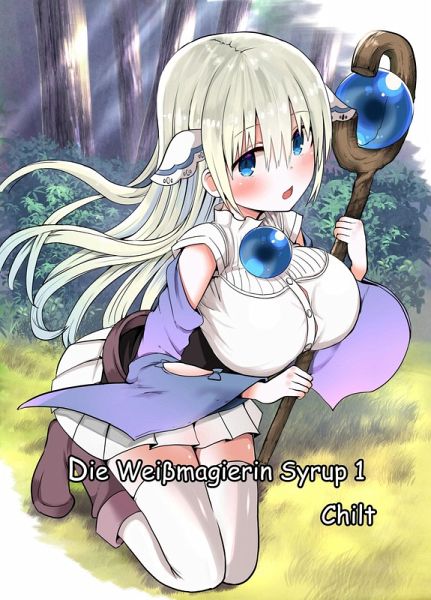 Die Weißmagierin Syrup 1 (eBook, PDF)