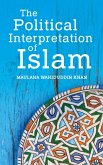 The Political Interpretation of Islam (eBook, ePUB)