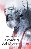 La cordura del idiota (eBook, ePUB)