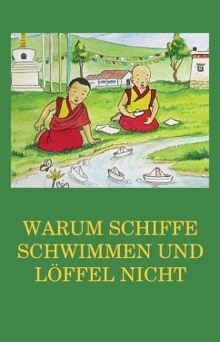 Warum Schiffe schwimmen und Löffel nicht (eBook, ePUB)