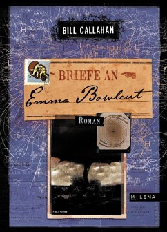 Briefe an Emma Bowlcut (eBook, ePUB) - Callahan, Bill
