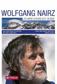 Wolfgang Nairz - Es wird schon gut gehen (eBook, ePUB)