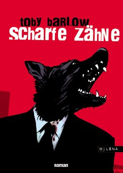 Scharfe Zähne (eBook, ePUB) - Barlow, Toby