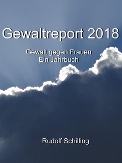 Gewaltreport 2018 (eBook, ePUB) - Schilling, Rudolf