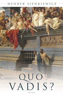 Quo vadis? (Roman) (eBook, ePUB) - Sienkiewicz, Henryk