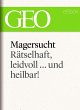 Magersucht: Rätselhaft, leidvoll ...... - Bild 1