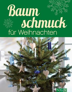 Baumschmuck für Weihnachten (eBook, ePUB) - Mielke, Rita; Endress, Angela Francisca