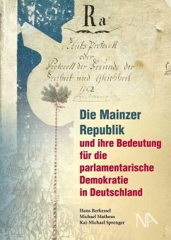 Die Mainzer Republik und ihre Bedeutung für die parlamentarische Demokratie in Deutschland (eBook, ePUB)