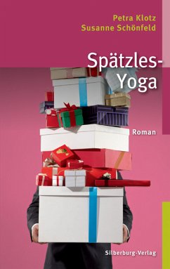 Spätzles-Yoga (eBook, ePUB) - Schönfeld, Susanne; Klotz, Petra