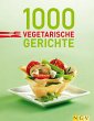 1000 vegetarische Gerichte (eBook, ePUB) - Bild 1