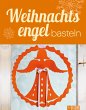 Weihnachtsengel basteln (eBook, ePUB) - Bild 1
