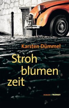 Strohblumenzeit (eBook, ePUB) - Dümmel, Karsten