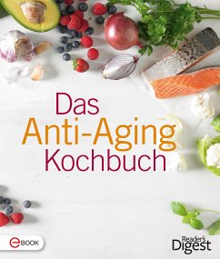 Das Anti-Aging Kochbuch (eBook, ePUB)