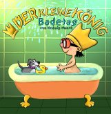 Der kleine König - Badetag (eBook, ePUB)