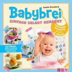 Babybrei einfach selbst gemacht (eBook, ePUB) - Bromberg, Sophie