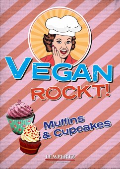 Vegan rockt! Muffins & Cupcakes (eBook, ePUB) - Watermann, Antje