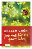 Gute Worte für das ganze Leben (eBook, ePUB)