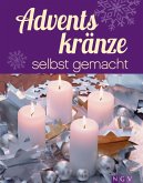 Adventskränze selbst gemacht (eBook, ePUB)