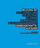 Bildung ist Gemeinschaftsaufgabe (eBook, ePUB) Bildung ist Gemeinschaftsaufgabe (eBook, ePUB)