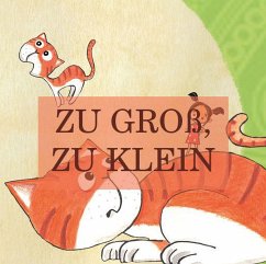 Zu groß! Zu klein! (eBook, ePUB)