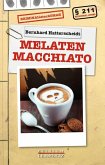 Melaten Macchiato (eBook, ePUB)